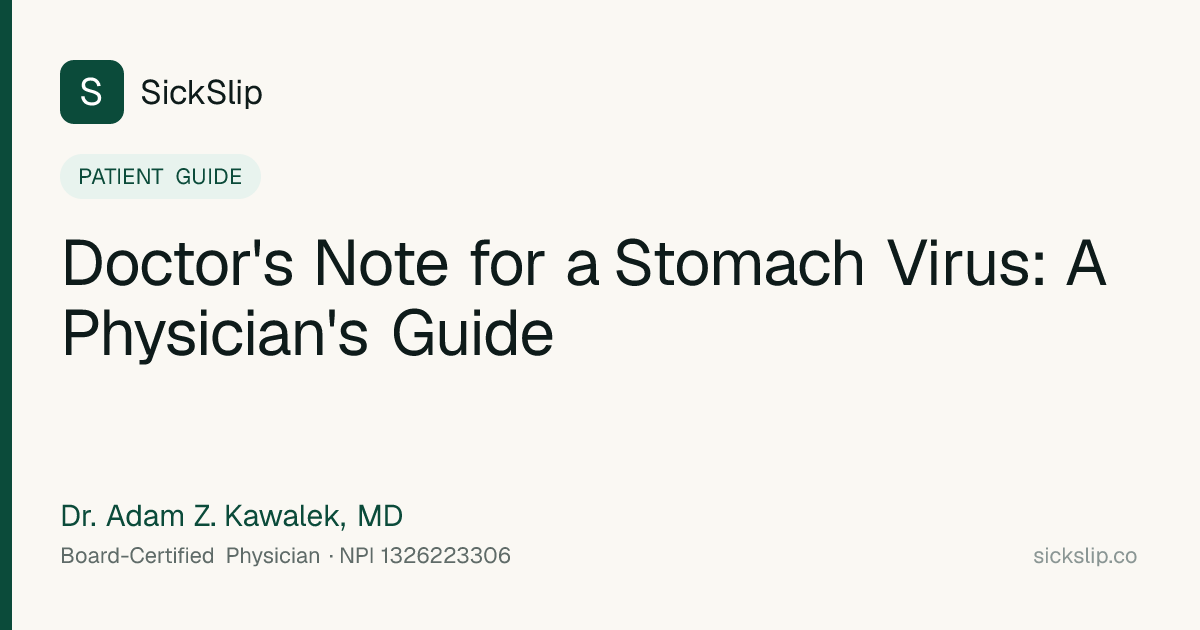Doctor's Note for a Stomach Virus: A Physician's Guide — SickSlip